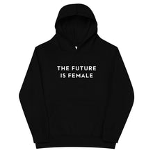 Load image into Gallery viewer, FUTURE IS FEMALE KIDS HOODIE