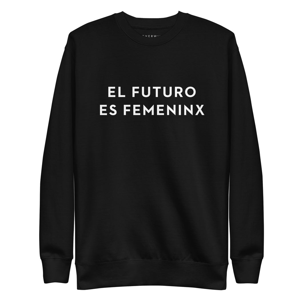 EL FUTURO Sweatshirt